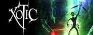 Xotic System Requirements