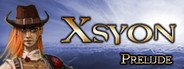 Xsyon - Prelude System Requirements