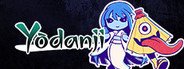 Yōdanji System Requirements