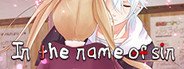 以罪之名 / In the name of sin System Requirements