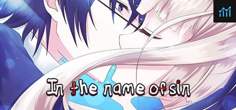 以罪之名 / In the name of sin PC Specs