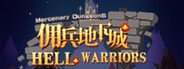 佣兵地下城/Hell Warriors System Requirements