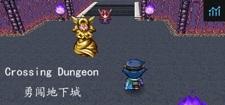 勇闯地下城 Crossing Dungeon PC Specs