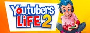 Youtubers Life 2 System Requirements