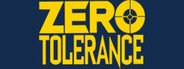 Zero Tolerance System Requirements