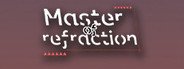 折射大师（Master of refraction） System Requirements