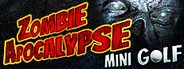 Zombie Apocalypse Mini Golf (VR) System Requirements