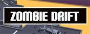 Zombie Drift System Requirements