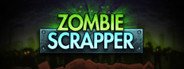 Zombie Scrapper System Requirements