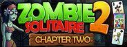 Zombie Solitaire 2 Chapter 2 System Requirements