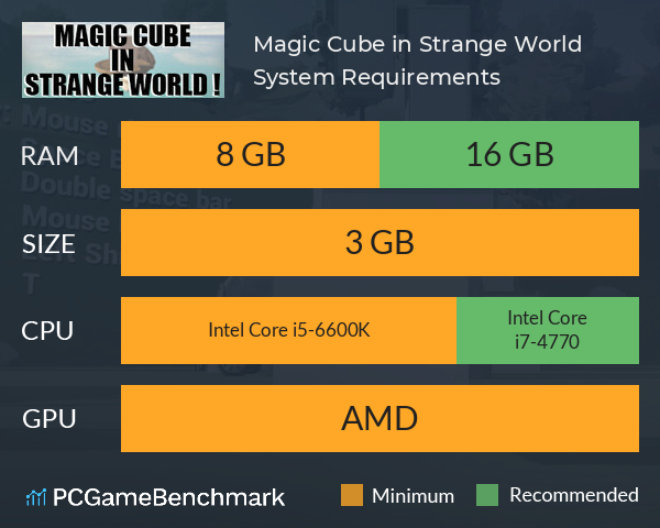 Magic Cube in Strange World ! System Requirements PC Graph - Can I Run Magic Cube in Strange World !