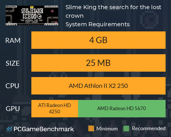 Slime King: the search for the lost crown System Requirements PC Graph - Can I Run Slime King: the search for the lost crown