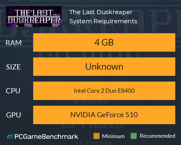 The Last Duskreaper System Requirements PC Graph - Can I Run The Last Duskreaper